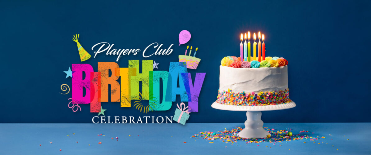 Players Club Birthday Celebration